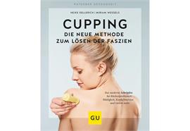 Buch Cupping - die neue Methode zum Lösen der Faszien(für den perfekten Einstieg)16,5x20cm